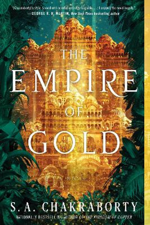 The Empire of Gold by S A Chakraborty 9780062678171