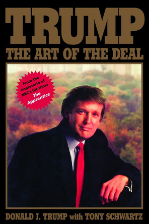 Trump: The Art of the Deal by Donald J. Trump 9780394555287