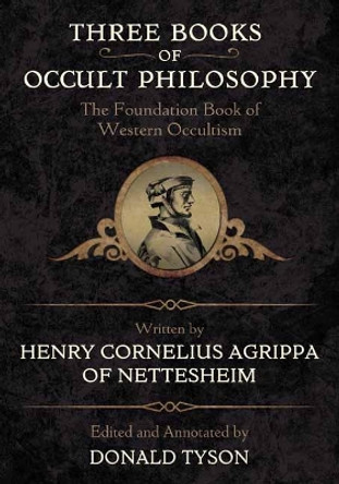 Three Books of Occult Philosophy by Henry Cornelius Agrippa 9780738755274