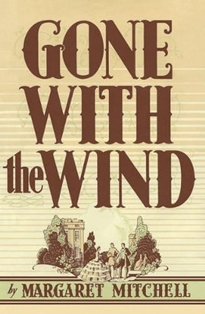 Gone with the Wind by Margaret Mitchell 9780684830681