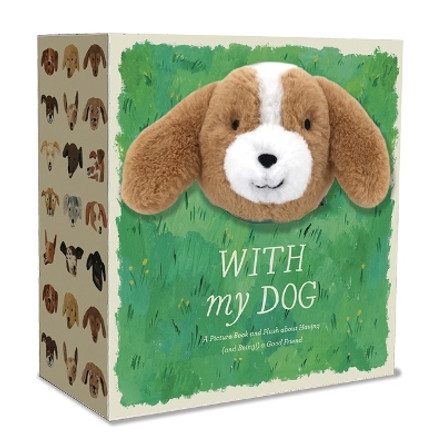 With My Dog: A Picture Book and Plush about Having (and Being!) a Good Friend by Miriam Hathaway 9781957891149