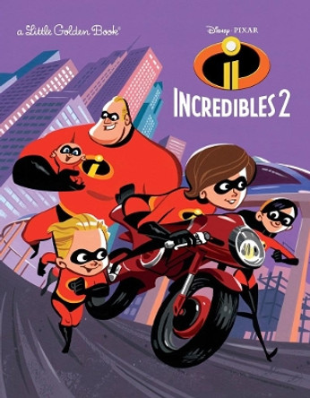 Incredibles 2 Little Golden Book (Disney/Pixar Incredibles 2) by Suzanne Francis 9780736438551