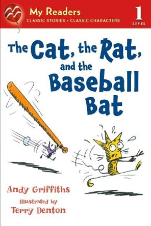 The Cat, the Rat, and the Baseball Bat by Andy Griffiths 9781250027740