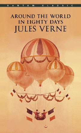 Around the World in 80 Days by Jules Verne 9780553213560