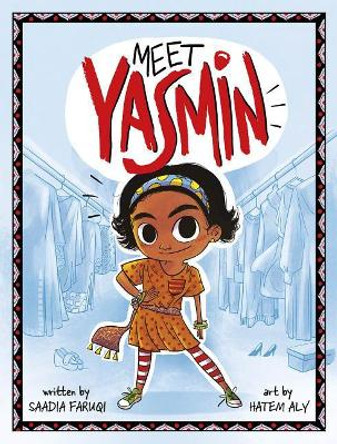 Meet Yasmin! by Saadia Faruqi 9781684360222