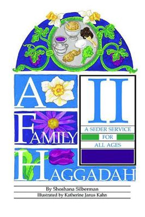 A Family Haggadah: v. 2 by Shoshana Silberman 9780761352112