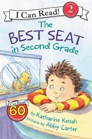 The Best Seat In Second Grade by Katharine Kenah 9780060007362