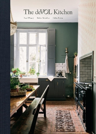 The deVOL Kitchen: Designing and Styling the Most Important Room in Your Home by Paul O'Leary 9780593582329
