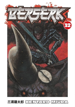 Berserk Volume 32 by Kentaro Miura 9781595823670