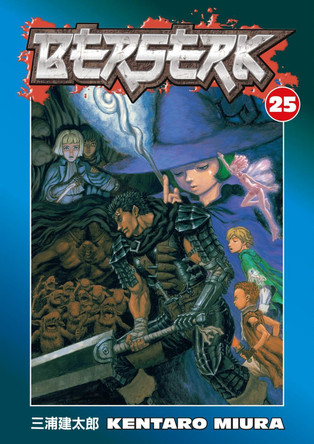 Berserk Volume 25 by Kentaro Miura 9781593079215