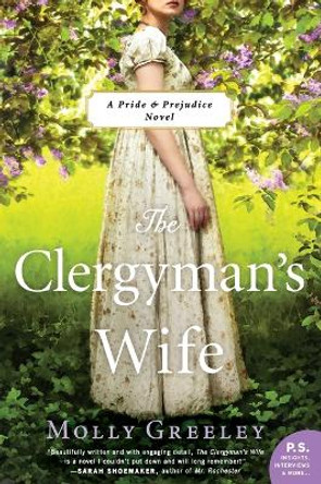 The Clergyman's Wife: A Pride & Prejudice Novel by Molly Greeley 9780062942913