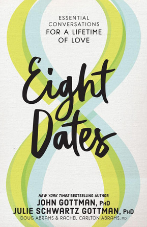 Eight Dates by John Gottman 9781523504466