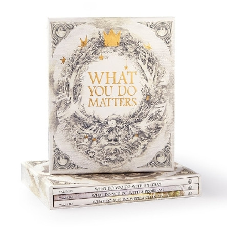 What You Do Matters: Boxed Set: What Do You Do with an Idea?, What Do You Do with a Problem?, What Do You Do with a Chance? by Kobi Yamada 9781946873149