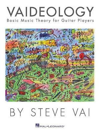 Vaideology: Basic Music Theory For Guitar Players by Steve Vai 9781540030993