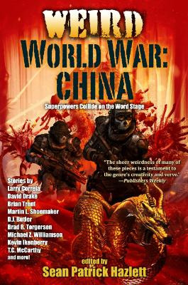 Weird World War: China by Sean Patrick Hazlett 9781982193140