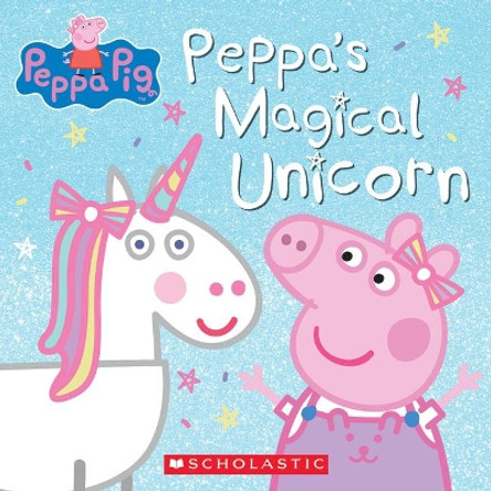 Peppa's Magical Unicorn by Cala Spinner 9781338584004