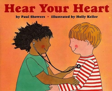 Hear Your Heart by Paul Showers 9780064451390