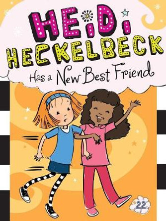 Heidi Heckelbeck Has a New Best Friend by Wanda Coven 9781534411074