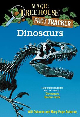 Magic Tree House Fact Tracker #1 Dinosaurs Before Dark by Mary Pope Osborne 9780375802966