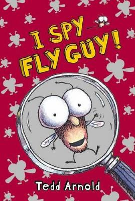 Fly Guy #7: I Spy Fly Guy by Tedd Arnold 9780545110280