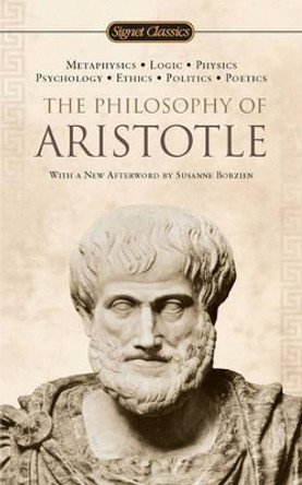 The Philosophy of Aristotle by Aristotle 9780451531759