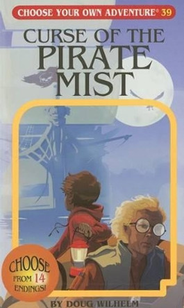 The Curse of the Pirate Mist by Doug Wilhelm 9781937133023