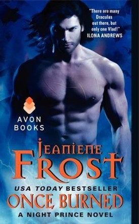 Once Burned: A Night Prince Novel by Jeaniene Frost 9780061783203