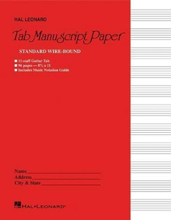 Guitar Tablature Manuscript Paper - Wire-Bound: Manuscript Paper by Hal Leonard Publishing Corporation 9781495049231