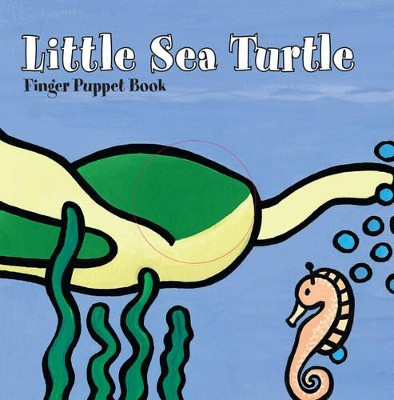 Little Sea Turtle: Finger Puppet Book by ImageBooks 9781452129136