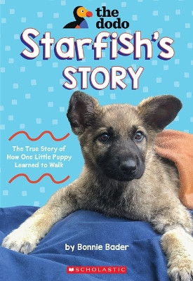 Starfish's Story (the Dodo) by Bonnie Bader 9781339012414