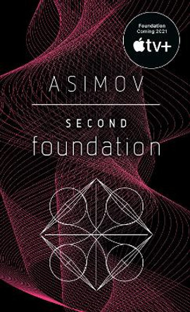 Second Foundation by Isaac Asimov 9780553293364