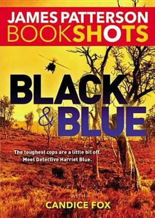 Black & Blue by James Patterson 9780316399180