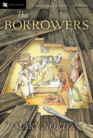 The Borrowers by Mary Norton 9780152047375