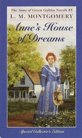 Anne's House of Dreams by L. M. Montgomery 9780553213188