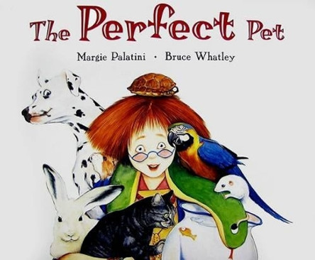 The Perfect Pet by Margie Palatini 9780060001100