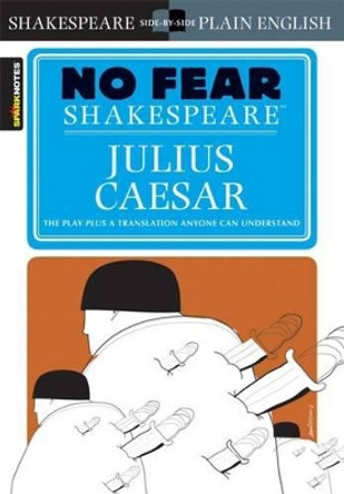 Julius Caesar (No Fear Shakespeare) by SparkNotes 9781586638474