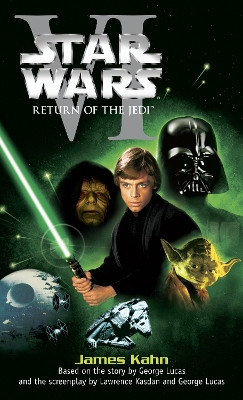Return of the Jedi: Star Wars: Episode VI by James Kahn 9780345307675