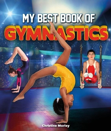 The Best Book of Gymnastics by Christine Morley 9780753475751