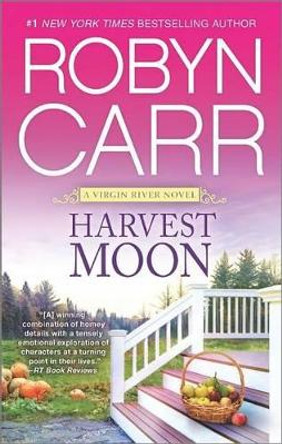 Harvest Moon by Robyn Carr 9780778317616