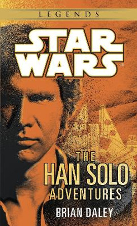 The Han Solo Adventures by Brian Daley 9780345379801