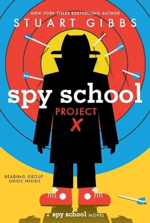 Spy School Project X by Stuart Gibbs 9781534479500