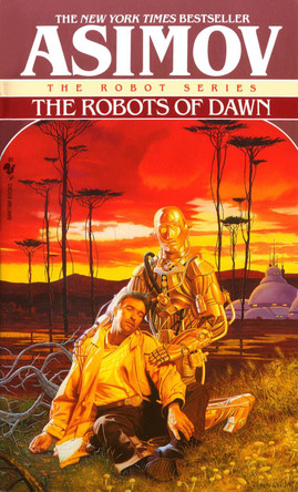 The Robots of Dawn by Isaac Asimov 9780553299496