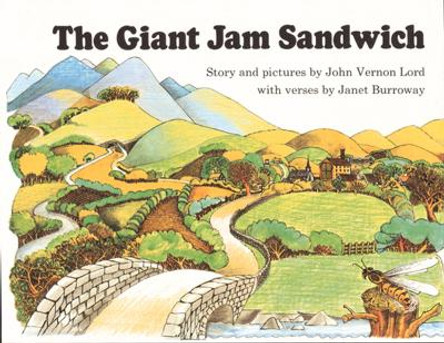 The Giant Jam Sandwich by John Vernon Lord 9780395442371