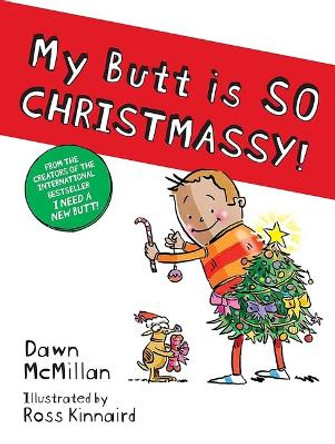 My Butt Is So Christmassy! by Dawn McMillan 9780486850696