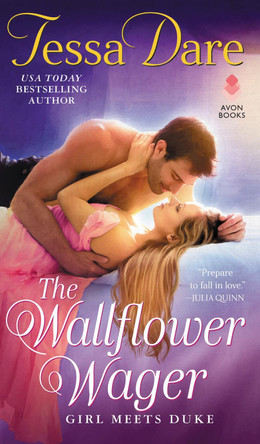 The Wallflower Wager: Girl Meets Duke by Tessa Dare 9780062672162