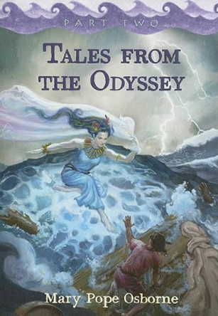 Tales from the Odyssey, Part Two by Mary Pope Osborne 9781423126102