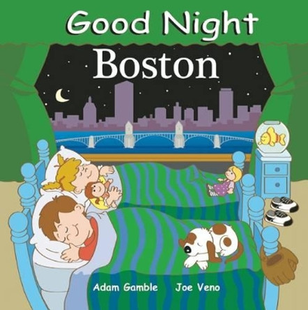 Good Night Boston by Adam Gamble 9781602190030