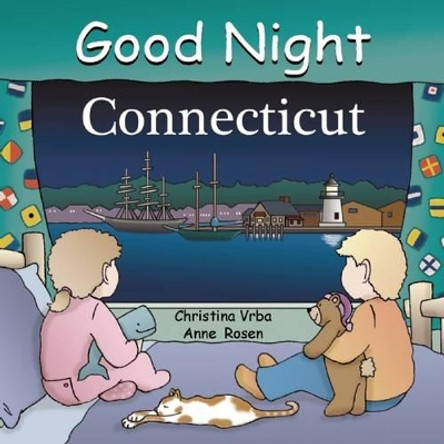 Good Night Connecticut by Anne Rosen 9781602190351