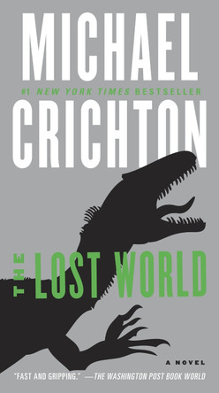The Lost World by Michael Crichton 9780345538994
