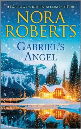 Gabriel's Angel by Nora Roberts 9781335007025